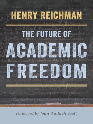 cover image of The Future of Academic Freedom